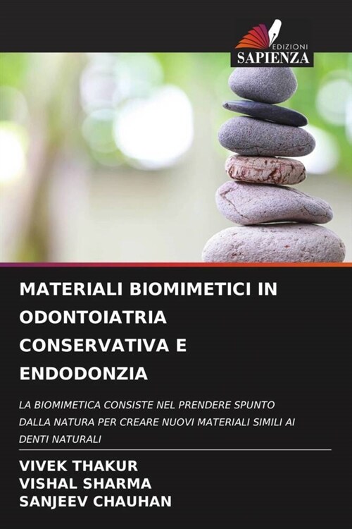 MATERIALI BIOMIMETICI IN ODONTOIATRIA CONSERVATIVA E ENDODONZIA (Paperback)