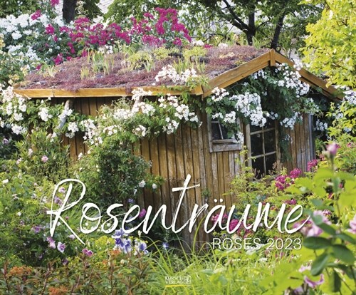 Rosentraume 2023 (Calendar)