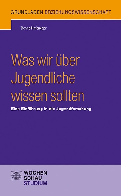 Was wir uber Jugendliche wissen sollten (Paperback)