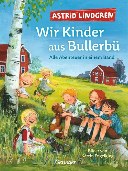 Wir Kinder aus Bullerbu. Alle Abenteuer in einem Band (Hardcover)