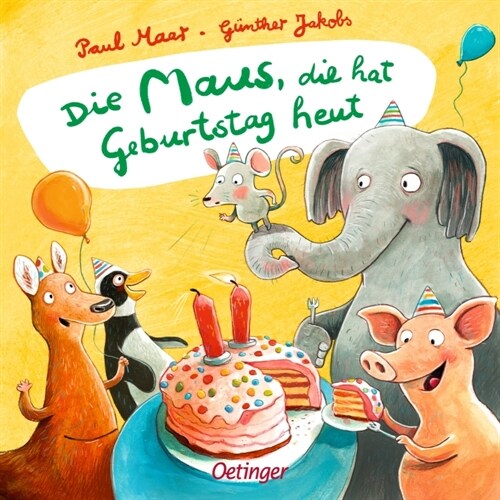 Die Maus, die hat Geburtstag heut (Board Book)