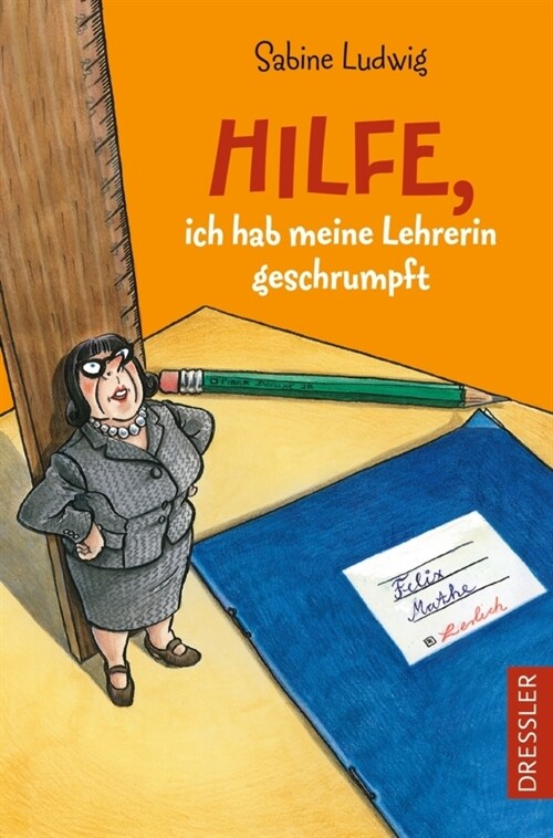 Hilfe, ich hab meine Lehrerin geschrumpft (Paperback)