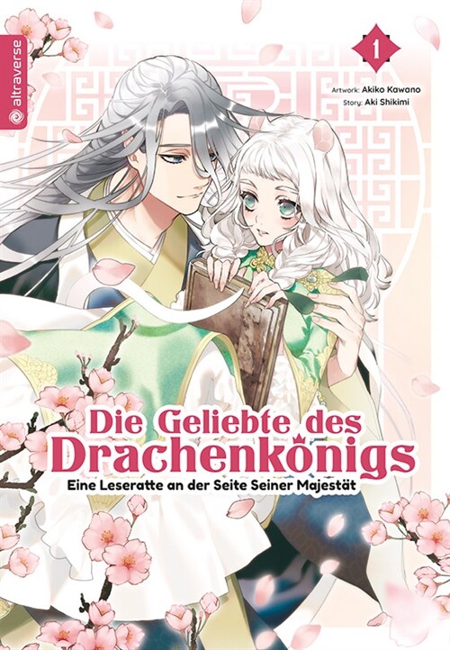 Die Geliebte des Drachenkonigs - Eine Leseratte an der Seite Seiner Majestat 01 (Paperback)