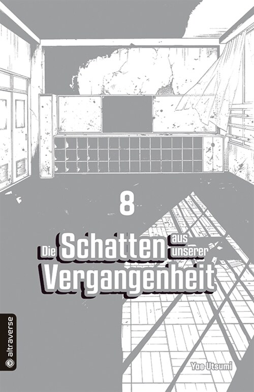 Die Schatten aus unserer Vergangenheit 08 (Paperback)