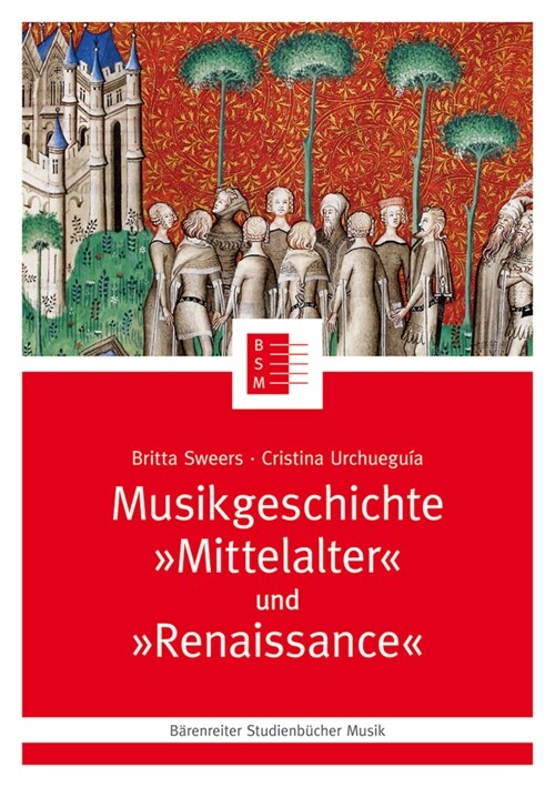 Musikgeschichte Mittelalter und Renaissance (Hardcover)