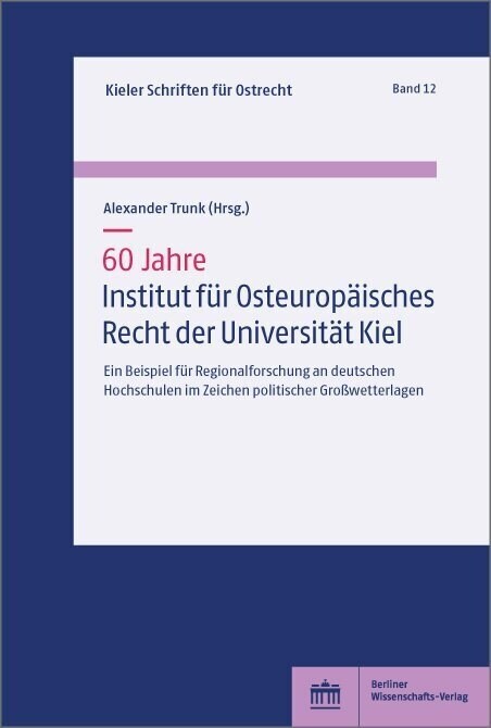 60 Jahre Institut fur Osteuropaisches Recht der Universitat Kiel (Paperback)