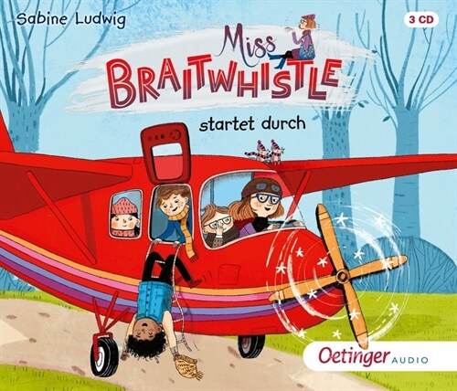 Miss Braitwhistle 6. Miss Braitwhistle startet durch, 3 Audio-CD (CD-Audio)