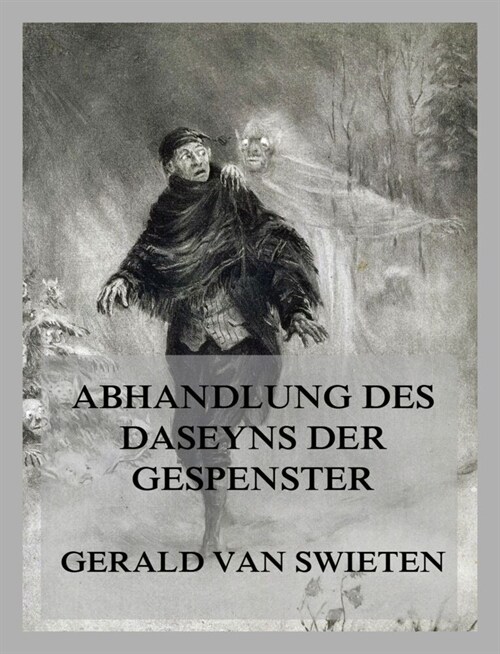 Abhandlung des Daseyns der Gespenster (Paperback)