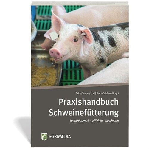 Praxishandbuch Schweinefutterung (Paperback)