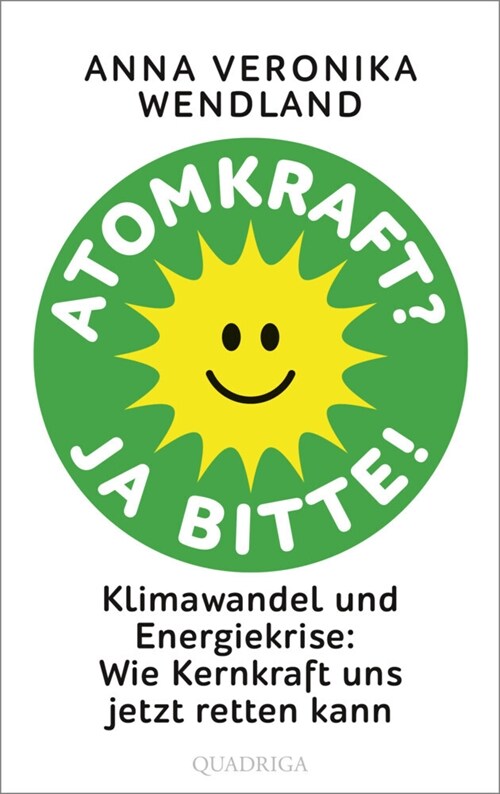 Atomkraft Ja bitte! (Hardcover)