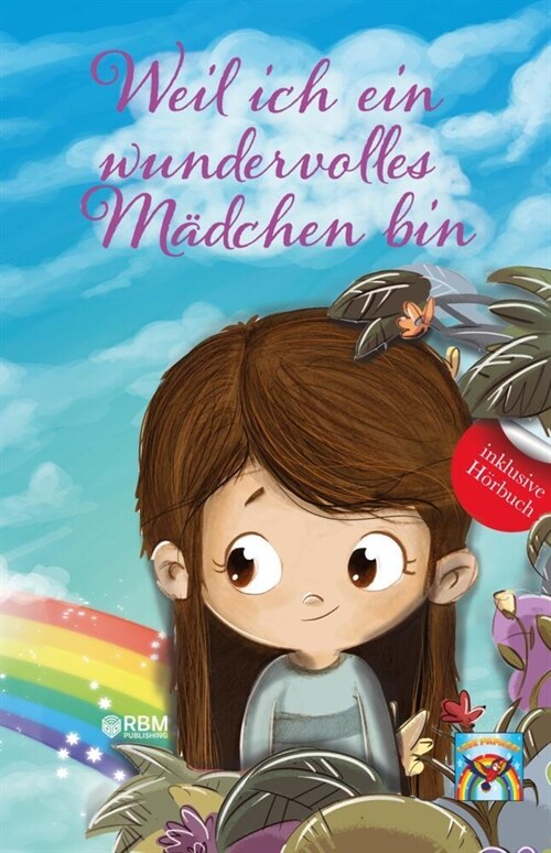 Weil ich ein wundervolles Madchen bin (Hardcover)