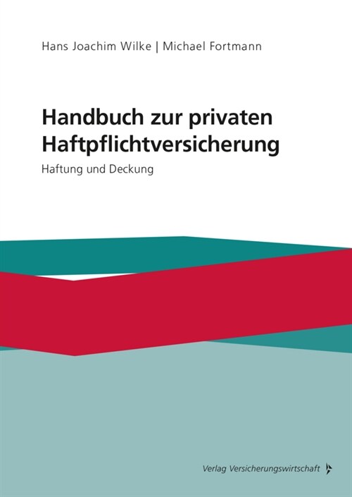 Handbuch zur privaten Haftpflichtversicherung (Hardcover)