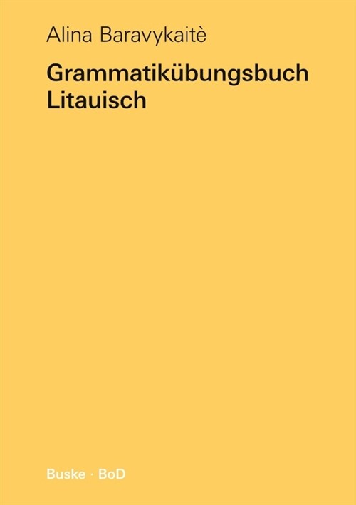 Grammatikubungsbuch Litauisch (Paperback)