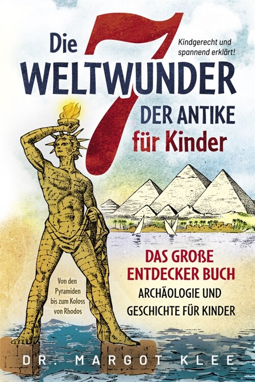 Die 7 Weltwunder der Antike fur Kinder (Paperback)