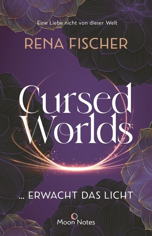 Cursed Worlds 2 ... erwacht das Licht (Paperback)
