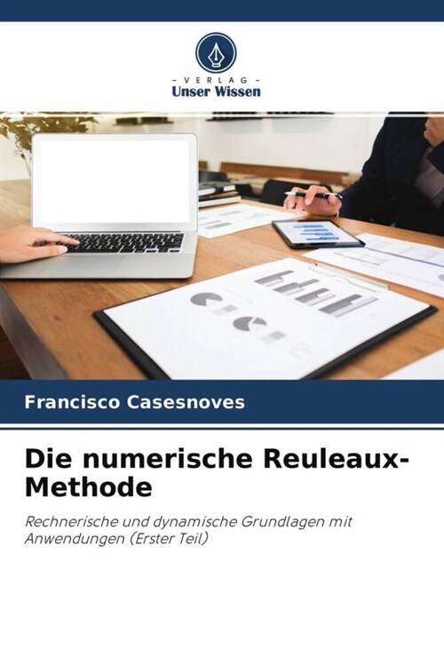 Die numerische Reuleaux-Methode (Paperback)
