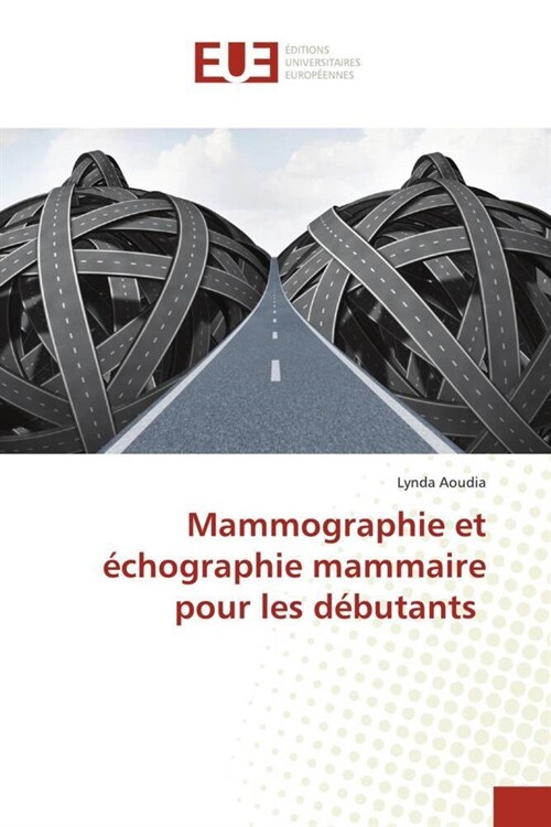 Mammographie et echographie mammaire pour les debutants (Paperback)