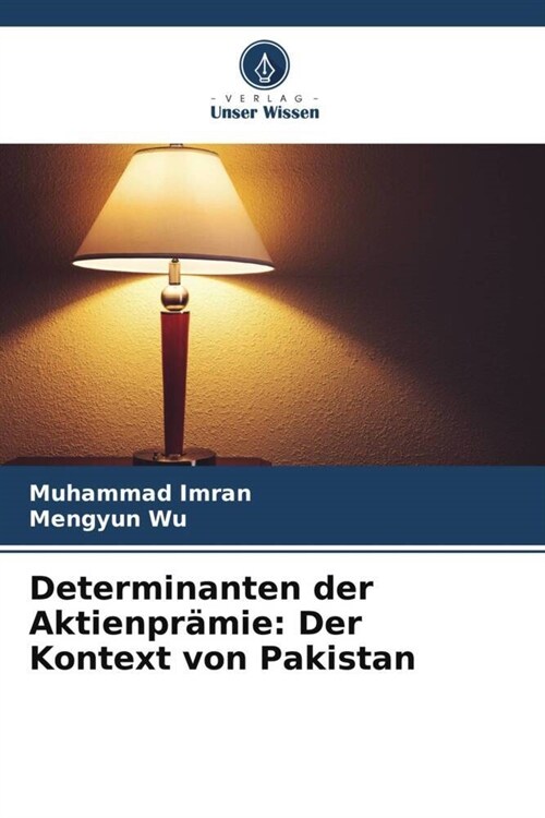 Determinanten der Aktienpramie: Der Kontext von Pakistan (Paperback)