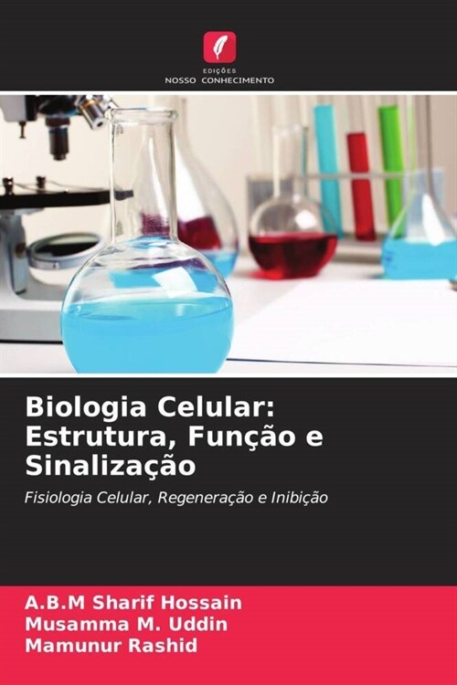 Biologia Celular: Estrutura, Funcao e Sinalizacao (Paperback)