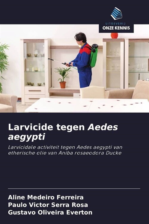 Larvicide tegen Aedes aegypti (Paperback)