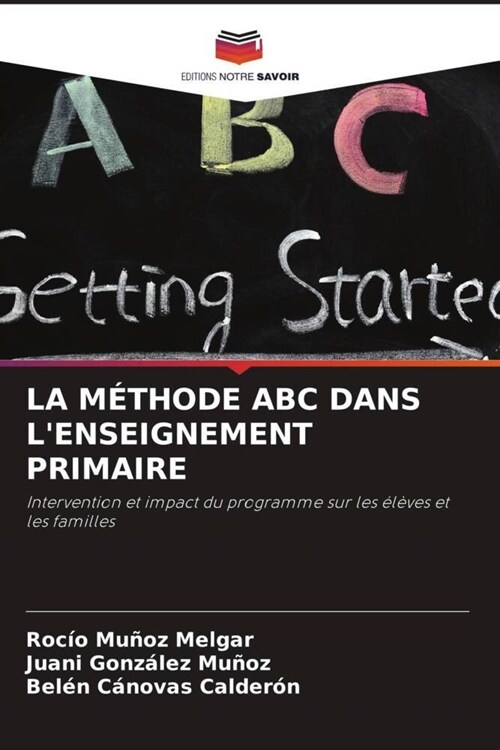 LA METHODE ABC DANS LENSEIGNEMENT PRIMAIRE (Paperback)