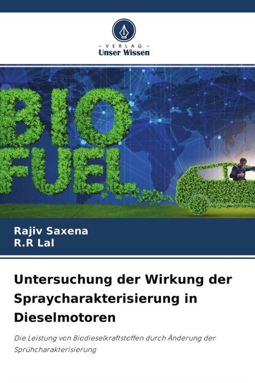 Untersuchung der Wirkung der Spraycharakterisierung in Dieselmotoren (Paperback)