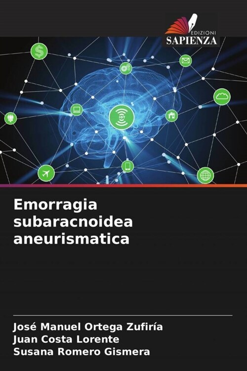 Emorragia subaracnoidea aneurismatica (Paperback)