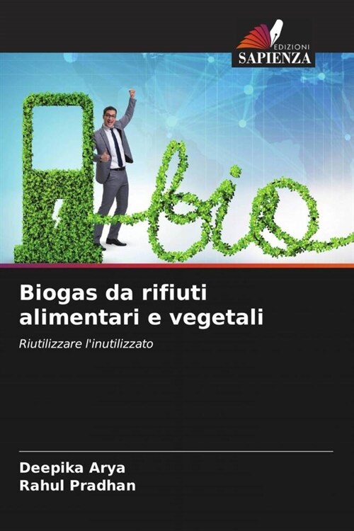 Biogas da rifiuti alimentari e vegetali (Paperback)