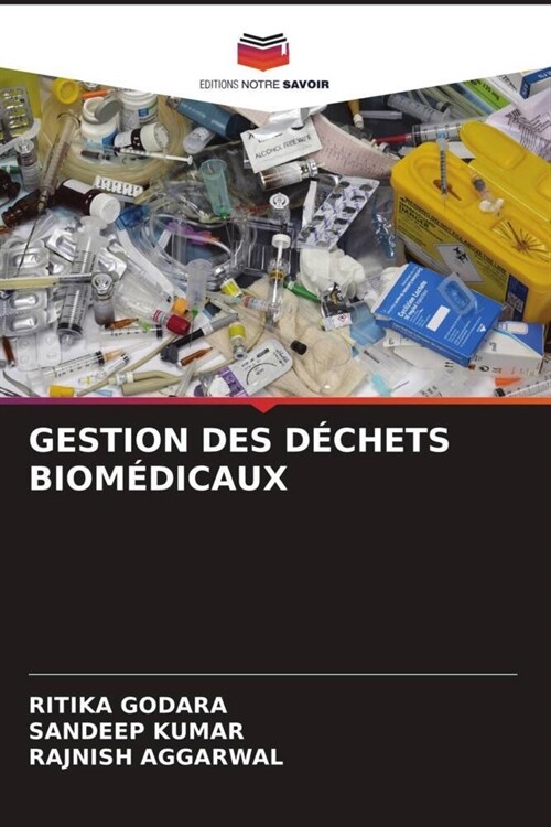 GESTION DES DECHETS BIOMEDICAUX (Paperback)