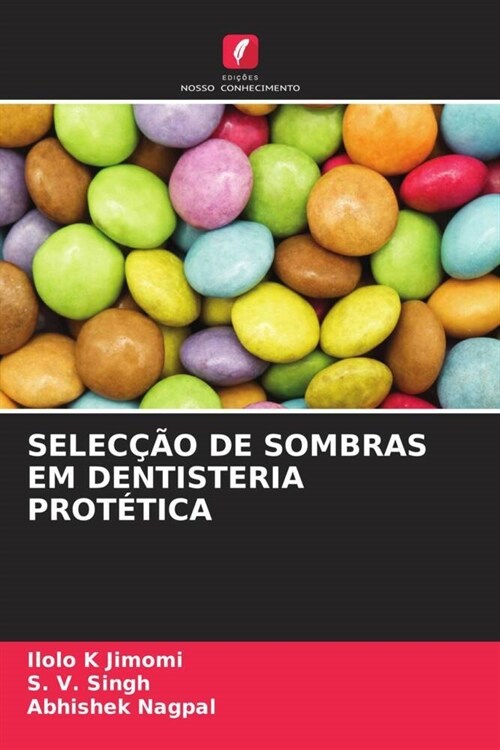 SELECCAO DE SOMBRAS EM DENTISTERIA PROTETICA (Paperback)