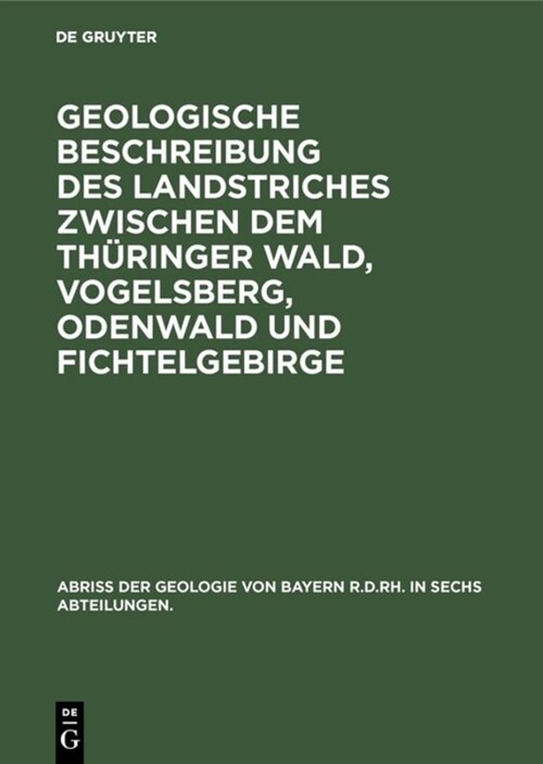 Geologische Beschreibung des Landstriches zwischen dem Th?inger Wald, Vogelsberg, Odenwald und Fichtelgebirge (Hardcover, Repprint 2019)