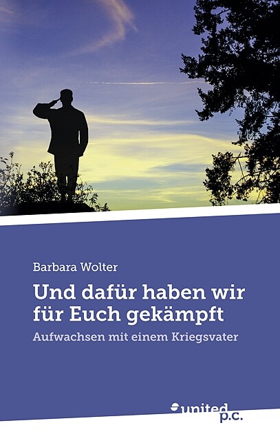 Und dafur haben wir fur Euch gekampft (Paperback)