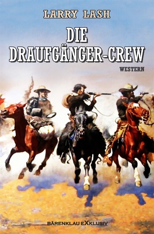 Die Draufganger-Crew (Paperback)