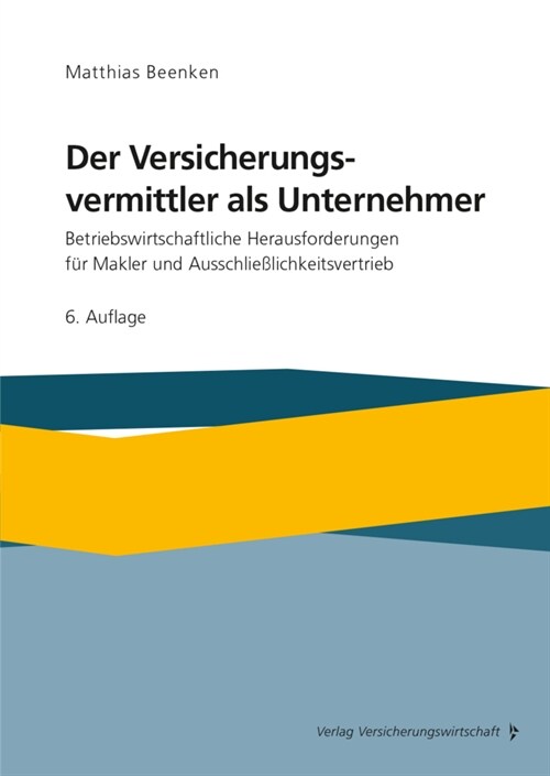 Der Versicherungsvermittler als Unternehmer (Paperback)