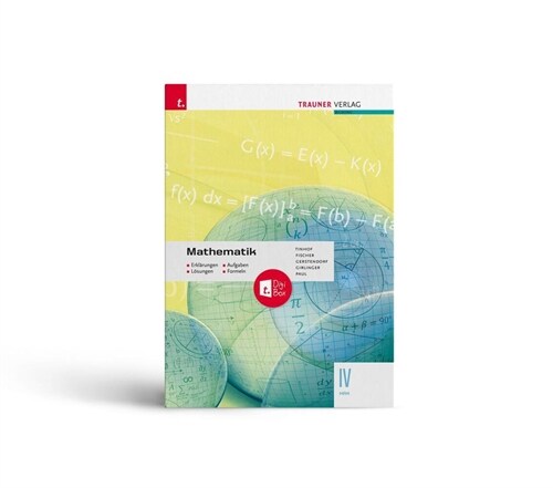 Mathematik IV HAK + TRAUNER-DigiBox - Erklarungen, Aufgaben, Losungen, Formeln (Book)