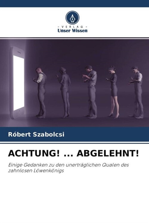 ACHTUNG! ... ABGELEHNT! (Paperback)