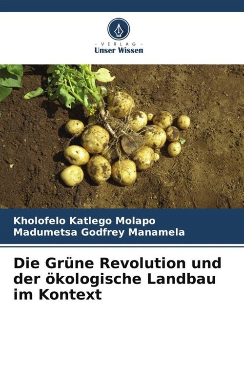 Die Grune Revolution und der okologische Landbau im Kontext (Paperback)