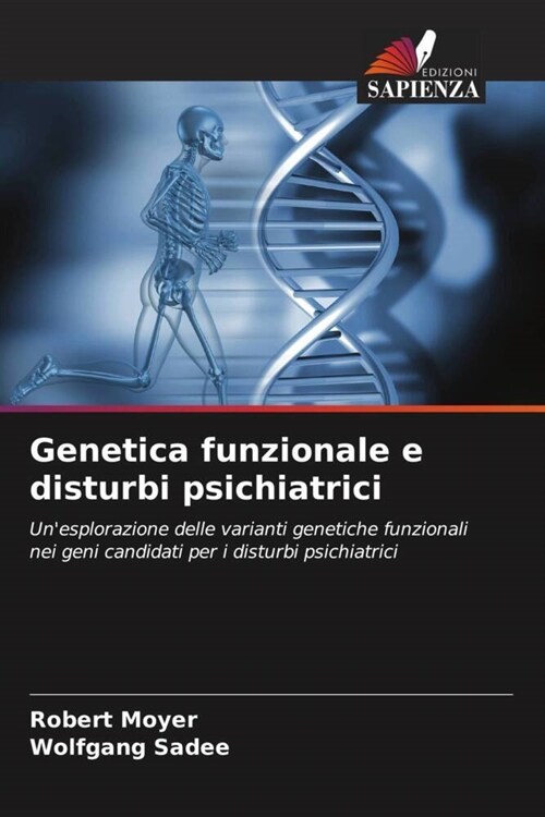 Genetica funzionale e disturbi psichiatrici (Paperback)