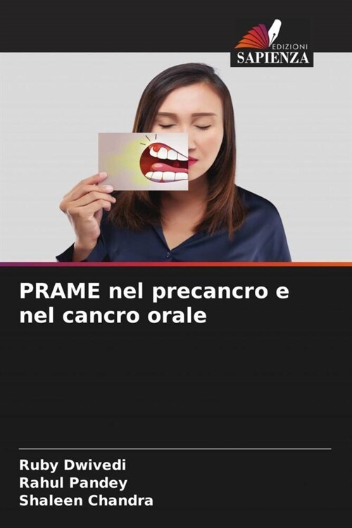 PRAME nel precancro e nel cancro orale (Paperback)