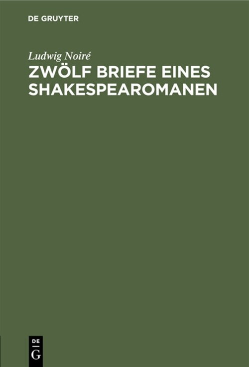 Zw?f Briefe Eines Shakespearomanen (Hardcover, Reprint 2020)