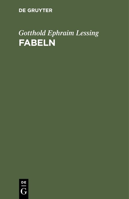 Fabeln: Drei B?her. Abhandlungen Mit Dieser Dichtungsart Verwandten Inhalts (Hardcover, Reprint 2020)