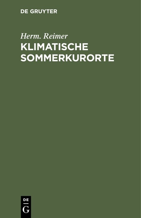 Klimatische Sommerkurorte (Hardcover)