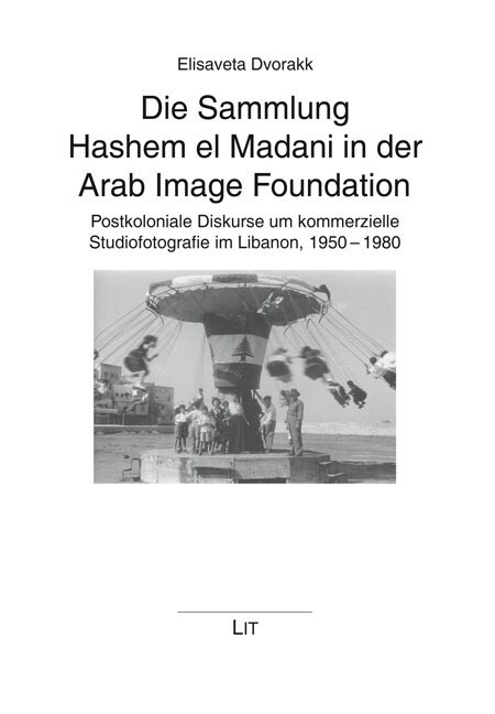 Die Sammlung Hashem el Madani in der Arab Image Foundation (Paperback)