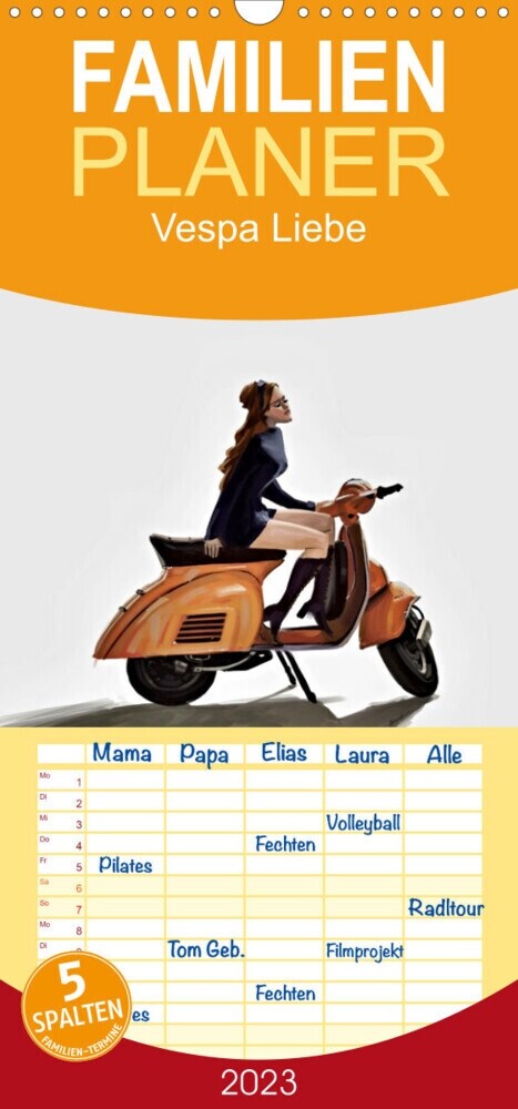 Familienplaner Vespa Liebe (Wandkalender 2023 , 21 cm x 45 cm, hoch) (Calendar)