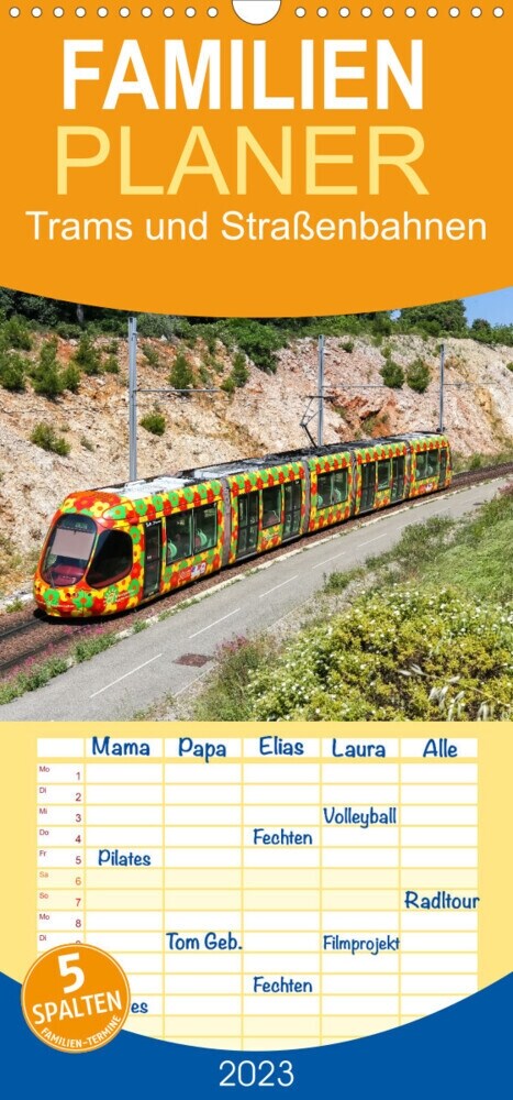 Familienplaner Trams und Straßenbahnen (Wandkalender 2023 , 21 cm x 45 cm, hoch) (Calendar)