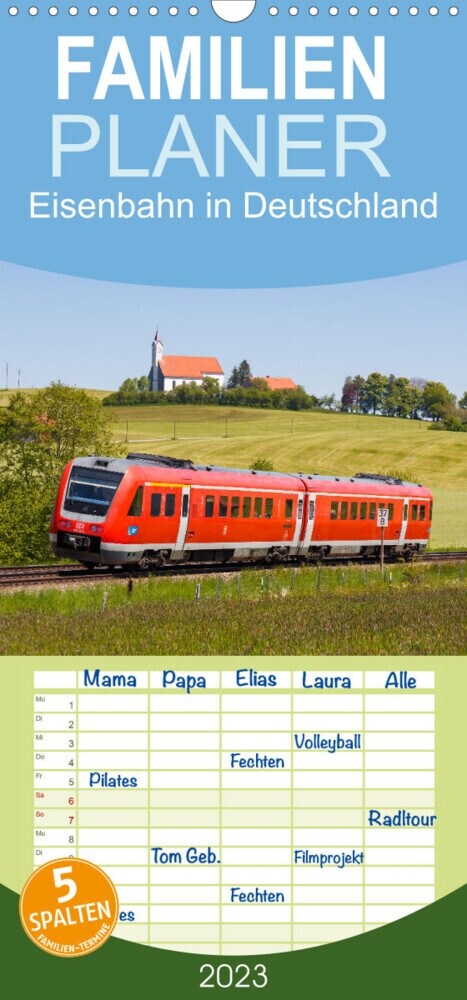 Familienplaner Eisenbahn in Deutschland (Wandkalender 2023 , 21 cm x 45 cm, hoch) (Calendar)