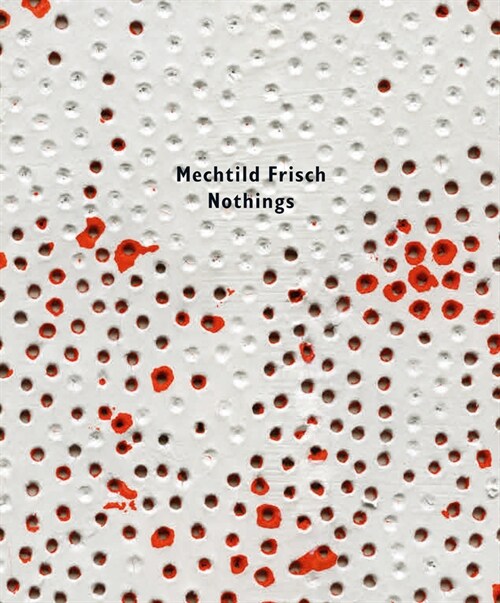 Mechtild Frisch (Hardcover)