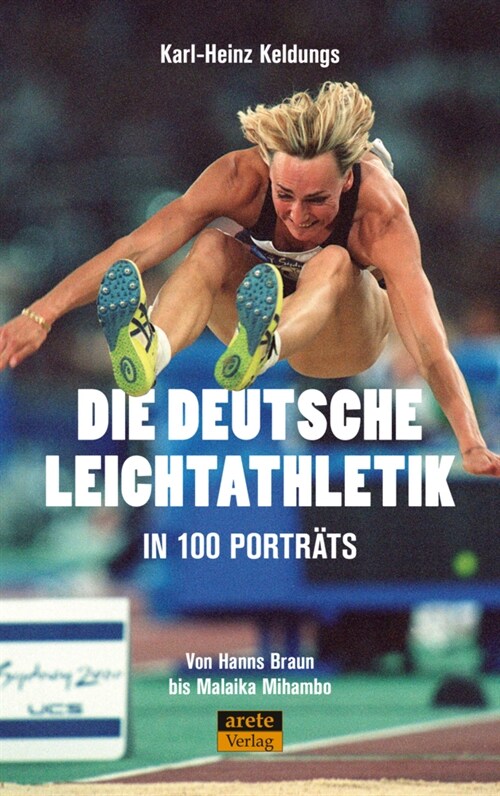 Die deutsche Leichtathletik in 100 Portrats (Paperback)