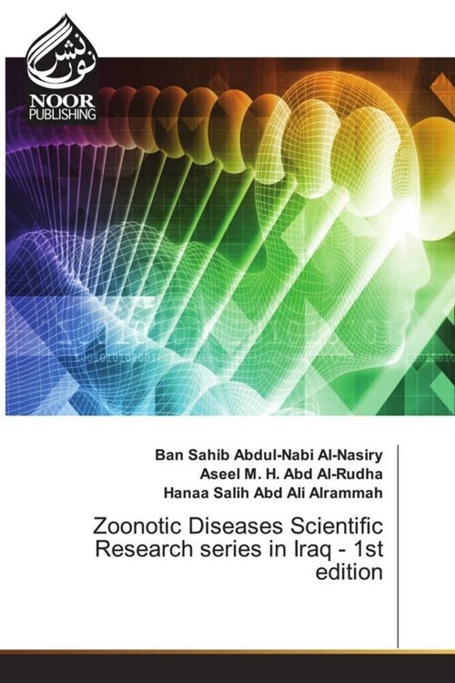 Zoonotic Diseases Scientific Research series in Iraq - 1st edition (Paperback)