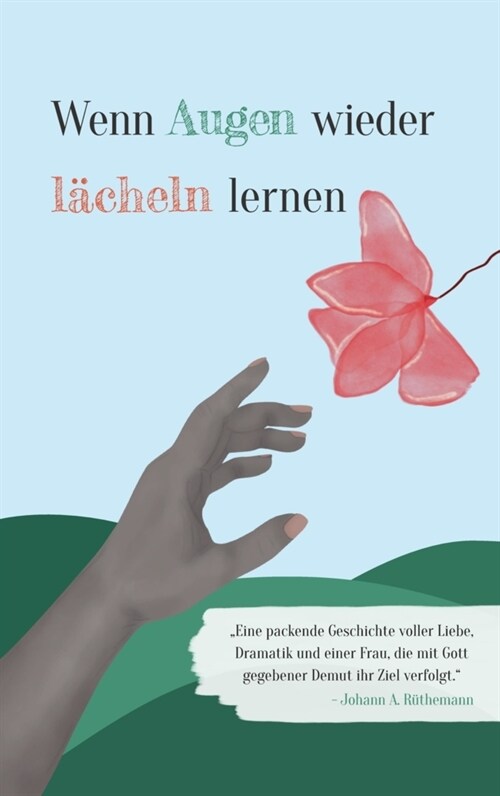 Wenn Augen wieder lacheln lernen (Paperback)